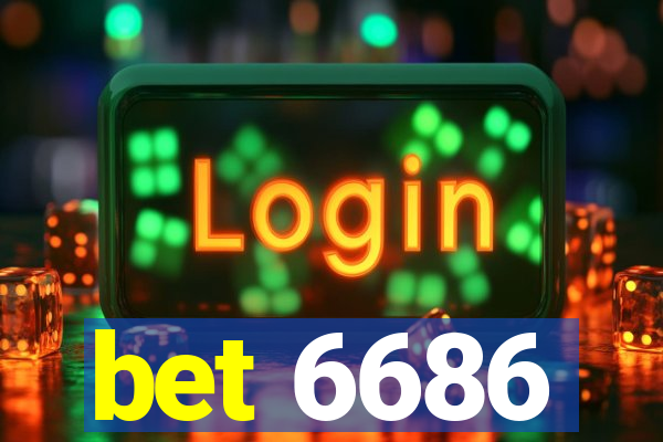 bet 6686